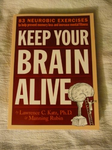 Keep Your Brain Alive