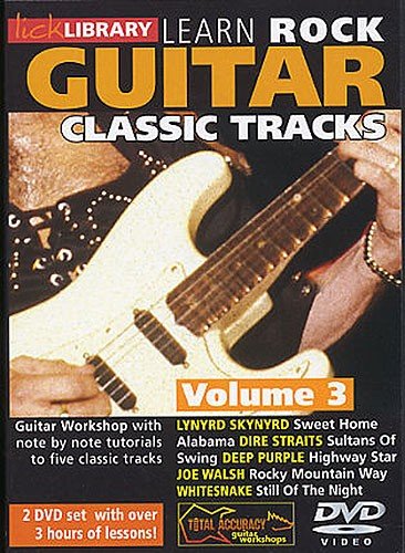 Lick Library: Learn to Play Classic Rock Tracks - Volume 3 [DVD]