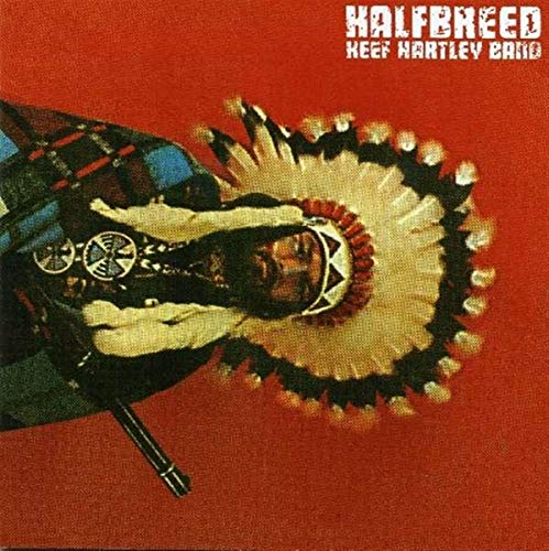 Keef Hartley Band - Halfbreed ~ Remastered