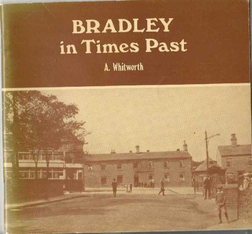 Bradley In Times Past
