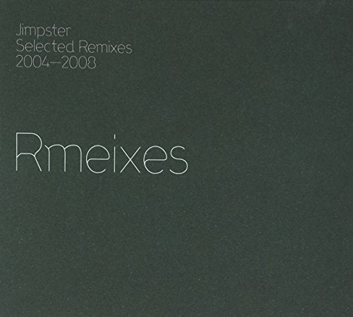 Jimpster Selected Remixes 2004-2008