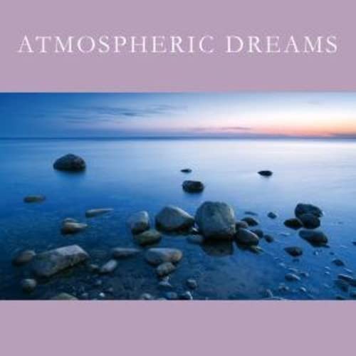 Atmospheric Dreams