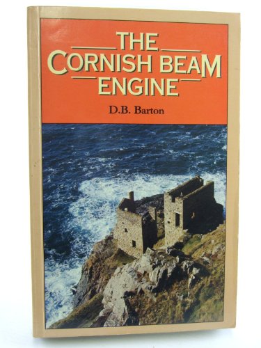 The Cornish Beam Engine.