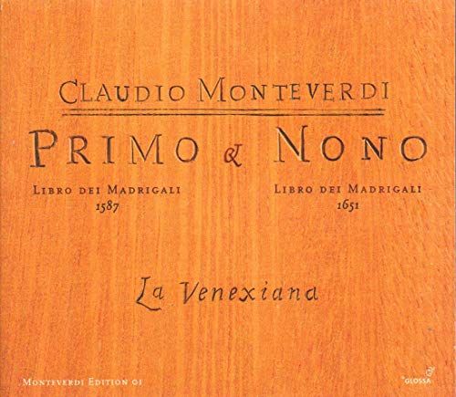 Primo Libro and Nono Libro Dei Madrigali (La Venexiana/Cavina)