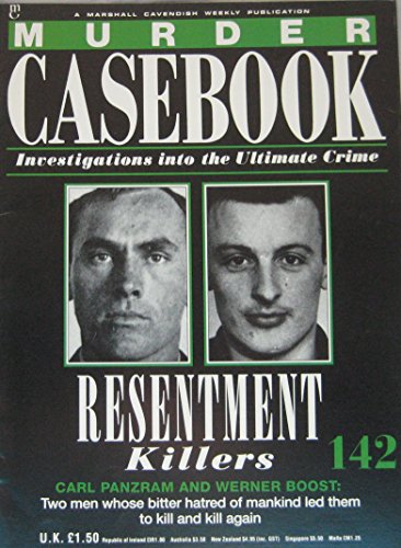Resentment Killers: Carl Panzram and Werner Boost