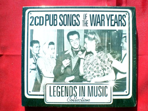 Pub Songs Of The War Years