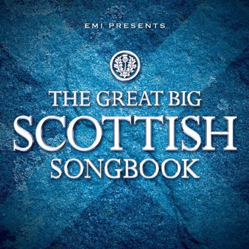 EMI Presents the Great Big Scottish Songbook