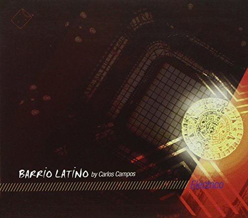 Barrio Latino -Electrico