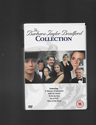The Barbara Taylor Bradford Collection (A Woman of Substance / Hold the Dream / To Be the Best / Act of Will / Voice of the Heart) [DVD]