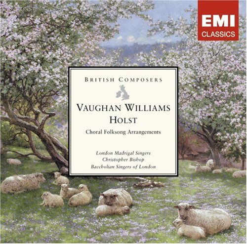 Vaughan Williams & Holst: Choral Folksong Arrangements