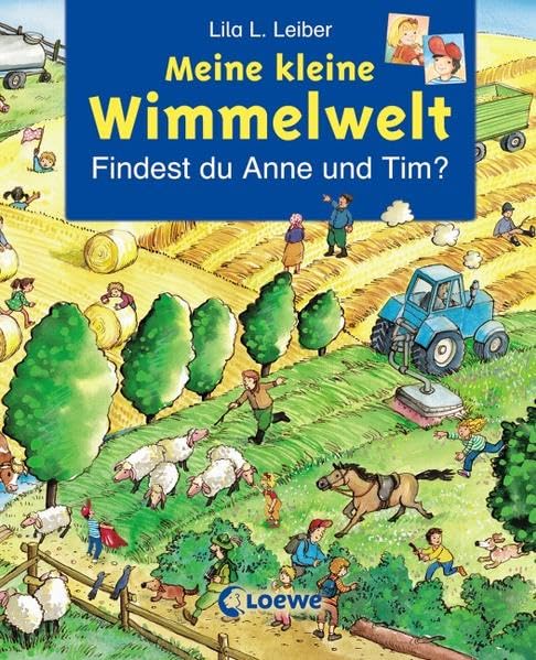 Meine kleine Wimmelwelt. Findest du Anne und Tim?