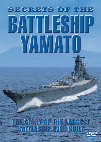 Secrets Of The Battleship Yamato [DVD]