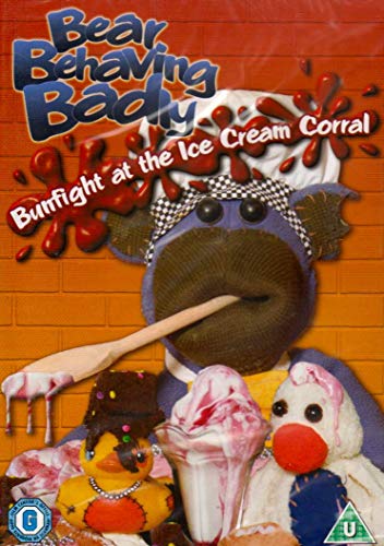 Bear Behaving Badly: Bunfight At The Ice Cream Corral [DVD]