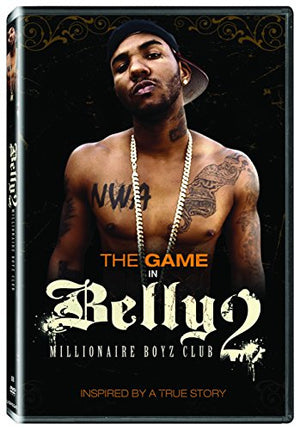 Belly 2: Millionaire Boyz Club