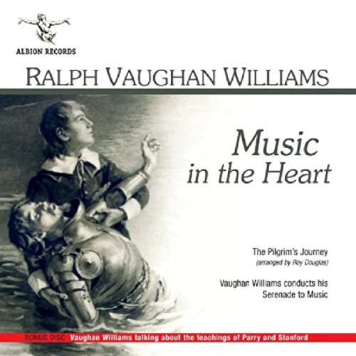 Ralph Vaughan Williams ; Music in the Heart