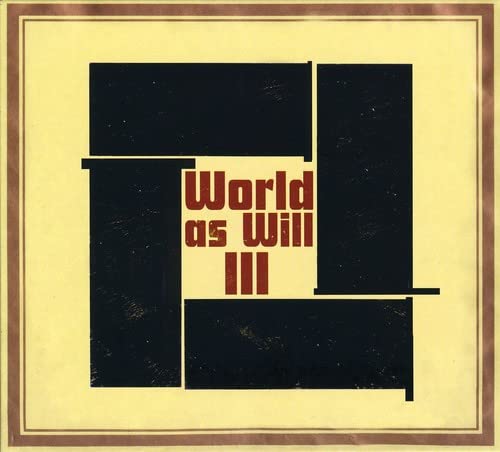 World As Will III