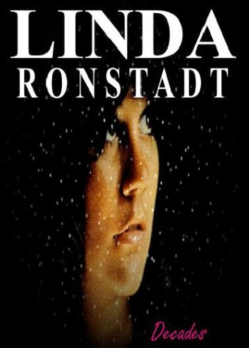 Linda Ronstadt Decades A 10 Year Collection DVD
