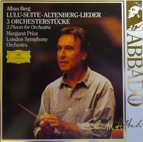 Berg: Lulu Suite, Altenberg Lieder Op4, Three Pieces