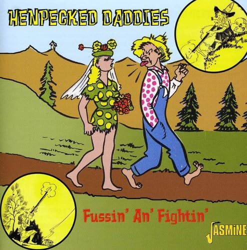 Henpecked Daddies: Fussin' An Fightin'