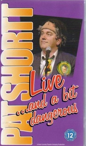 Pat Shortt - Live and a Bit Dangerous [DVD]
