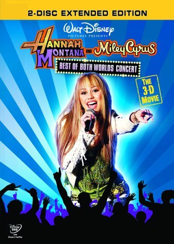 Hannah Montana and Miley Cyrus - Best of Both Worlds 3-D Concert [DVD]
