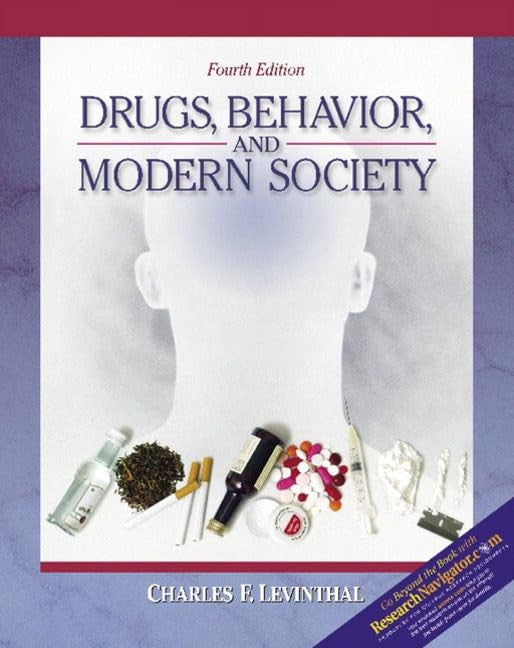 Drugs, Behavior, and Modern Society with Research Navigator
