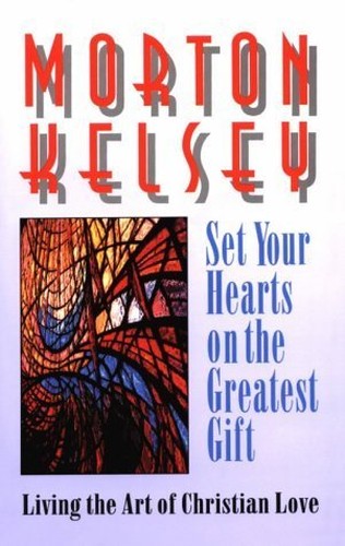 Set Your Hearts on the Greatest Gift