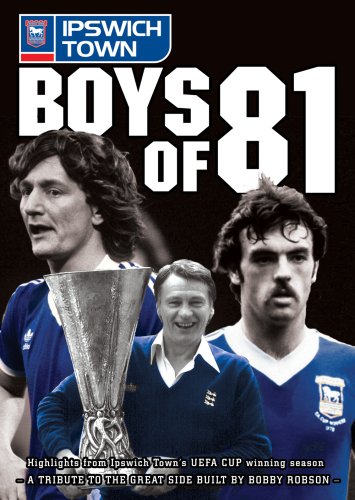 Ipswich Town: Boys Of '81 [DVD]