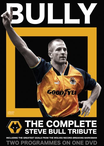 Steve Bull - The Complete Story (Wolverhampton Wanderers) [DVD]