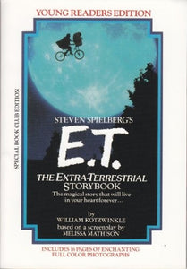 E T Young Read: The Extra-Terrestrial Storybook 
