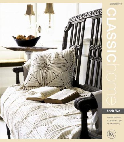 Rowan Yarns: Home, 12 Designs (Knitting, Crochet) (Classic, Book 5)