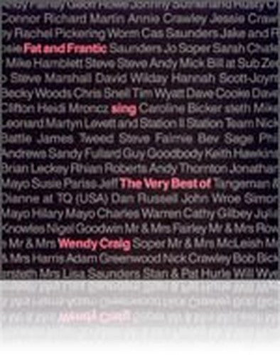 Fat and Frantic sing the very best of Wendy Craig