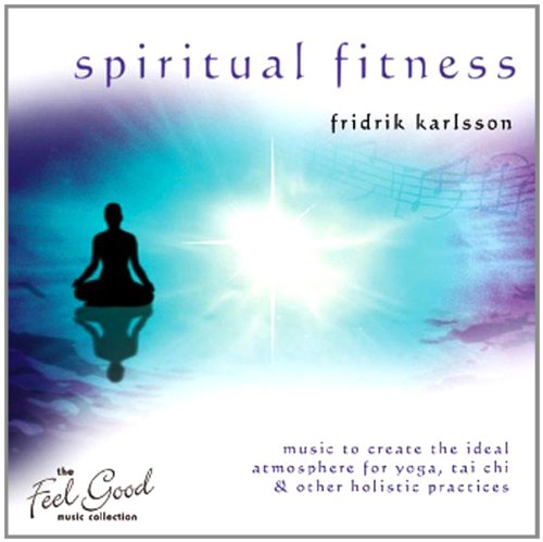 The Feel Good Collection - Spiritual Fitness