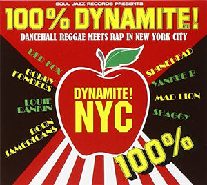100% Dynamite! NYC: Dancehall Reggae Meets Rap in New York City 