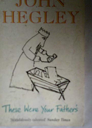 These Were Your Father's