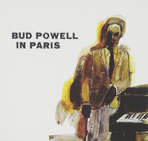 Bud Powell in Paris