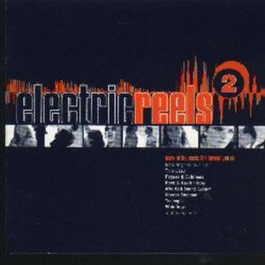 Electric Reels Volume 2 