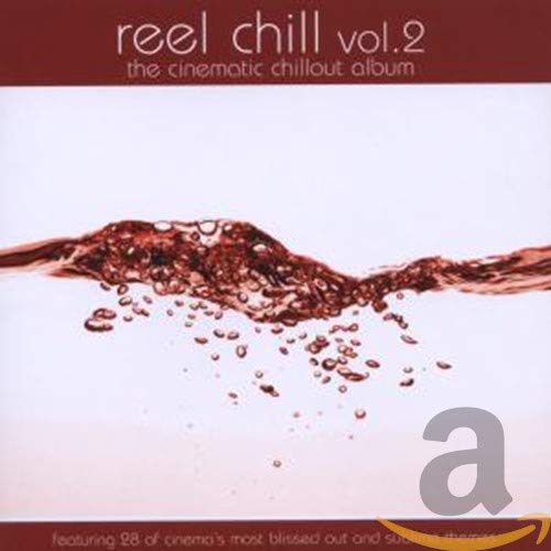 Reel Chill 2 - Cinematic Chill