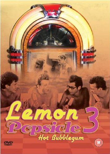 Lemon Popsicle 3 - Hot Bubblegum [DVD]
