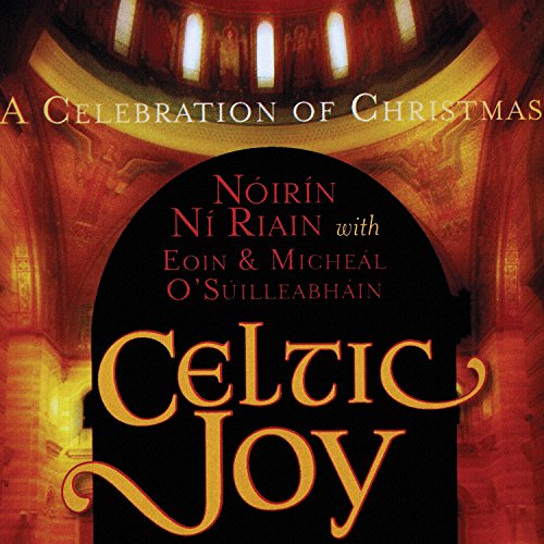 Celtic Joy - A Celebration Of