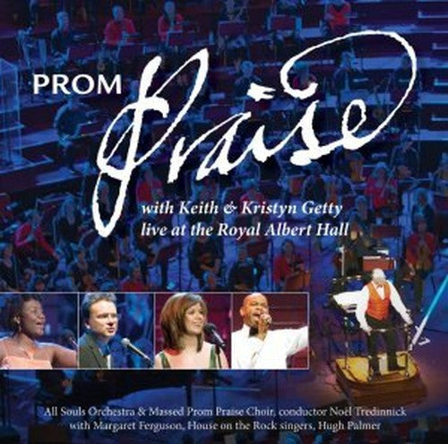 Prom Praise With Keith and Kristyn Getty