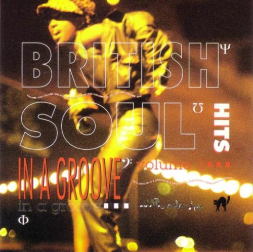 British Soul Hits In A Groove Vol.1