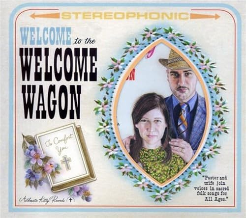 WELCOME TO THE WELCOME WAGON