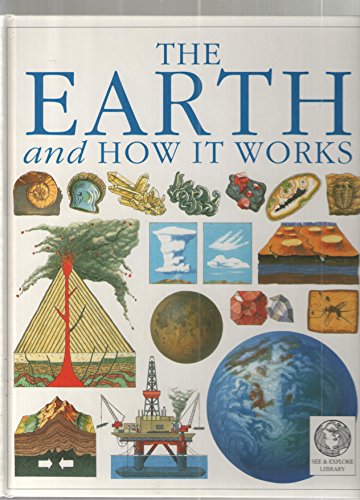 The Earth and How it Works