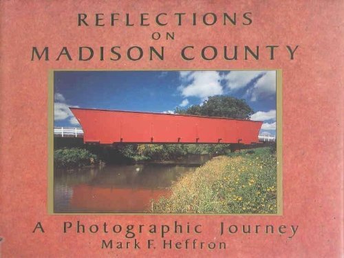 Reflections on Madison County