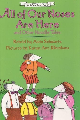 All of Our Noses Are Here