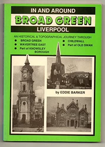 In And Around Borad Green, Liverpool