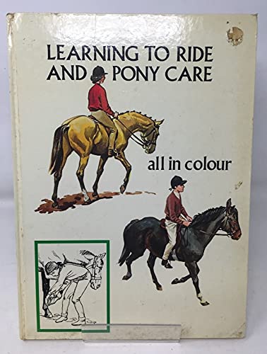 Learning To Ride And Pony Care