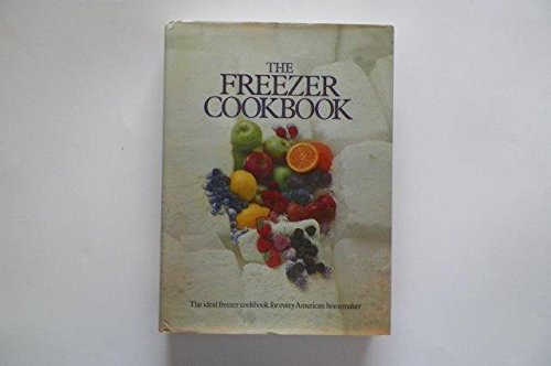 The Freezer Cookbook