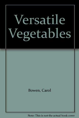 Versatile Vegetables